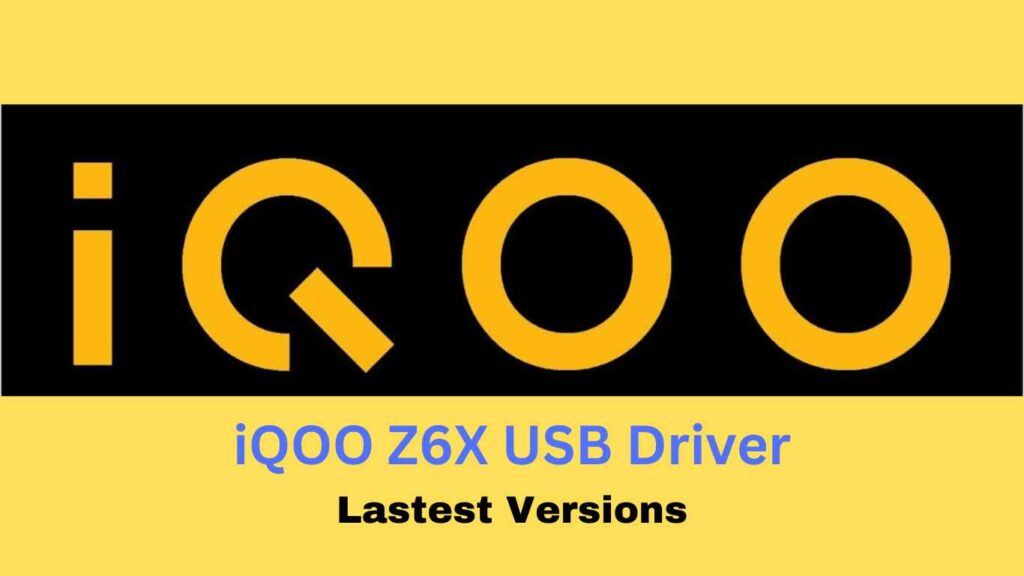 iQOO Z6X USB Driver